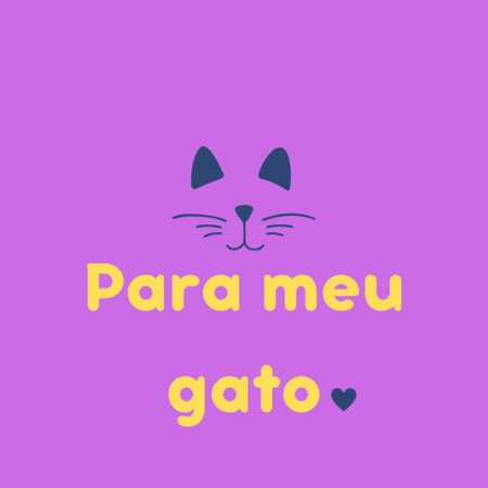 Para meu gato