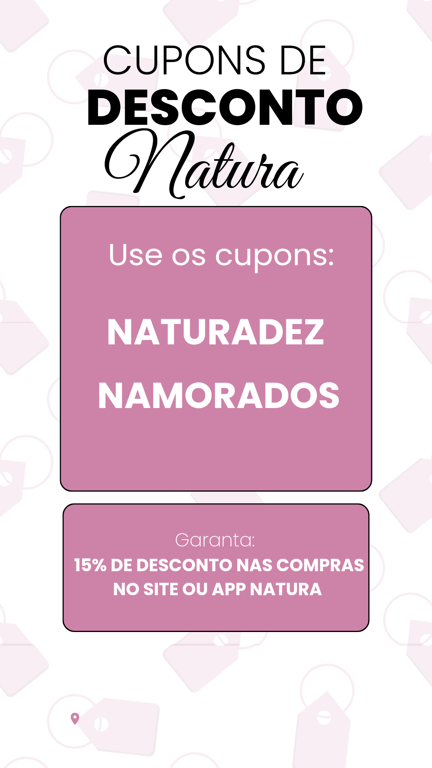 CUPOM DE DESCONTO NATURA 