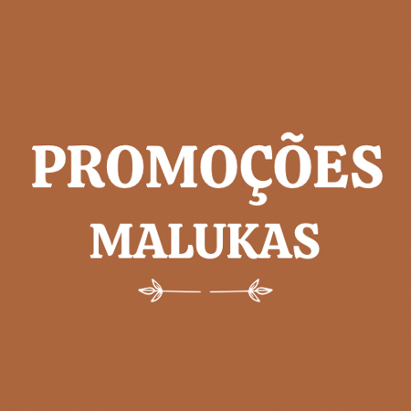 PROMOÇÕES MALUKAS