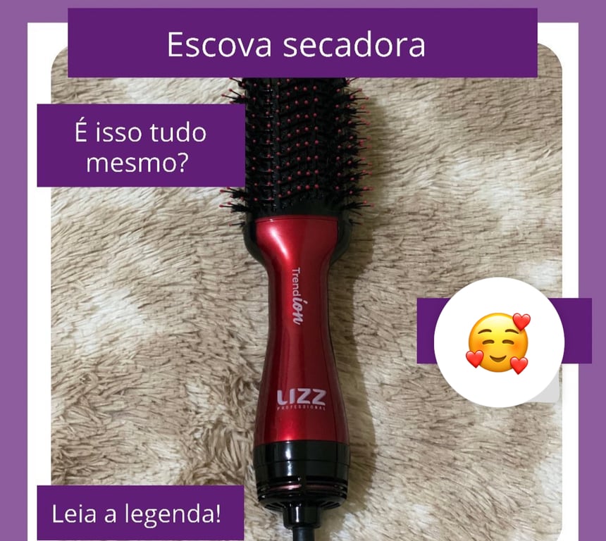 Escova Secadora: vale a pena?