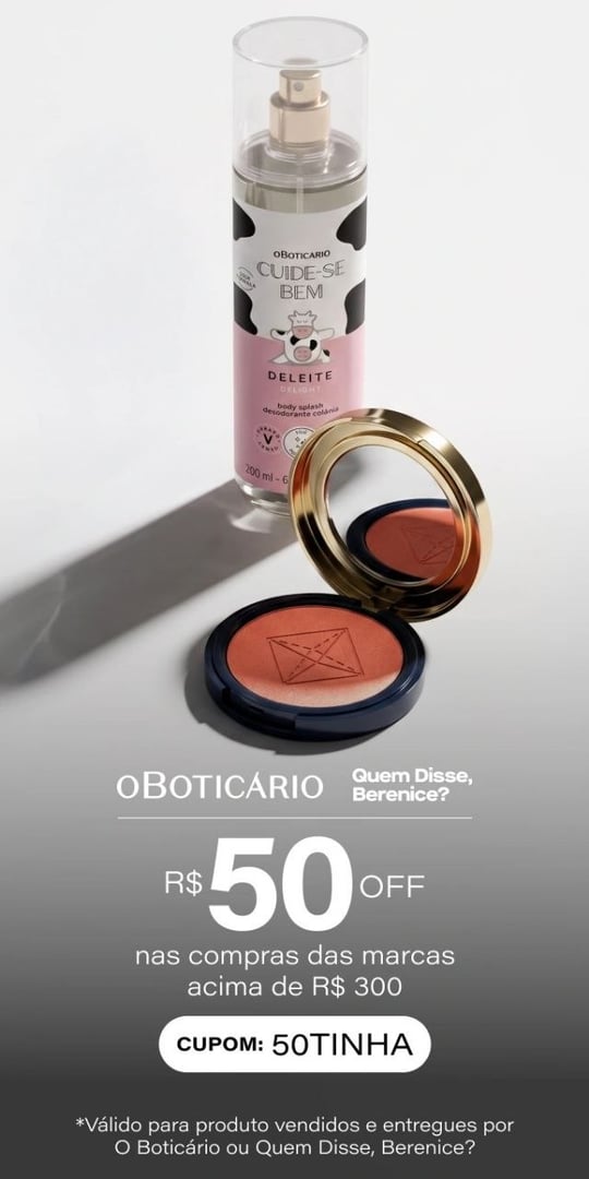*✨O Boticário & Quem Disse, Berenice?*
