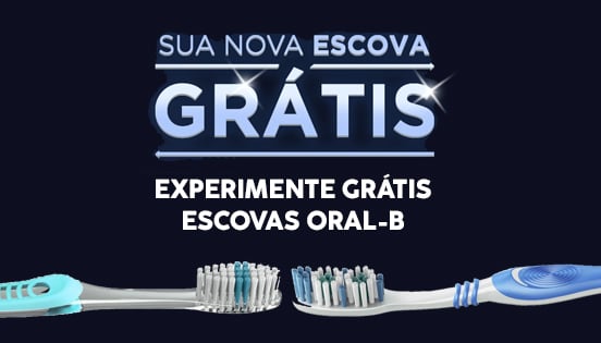Experimente Grátis Escovas Oral-B e Renove seu Sorriso!