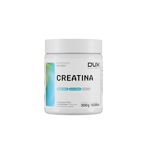 Creatina Monohidratada Sem Sabor - Pote 300g - Suplementação Treino Academia, Ganho Muscular Hipertrofia, Força Energia Resistência, Suplementos Naturais - DUX HUMAN HEALTH
