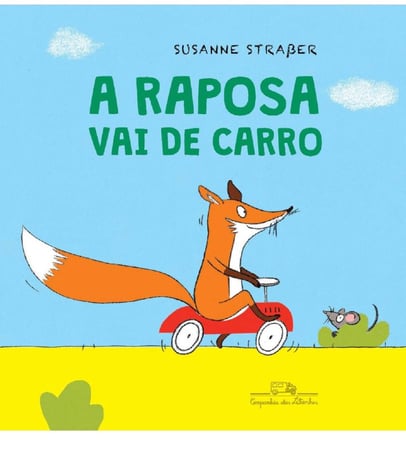 A raposa vai de carro - Susanne Straber