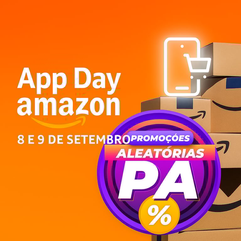 Amazon App Day: descontos exclusivos só pelo app! (8 e 9 de setembro de 2025)