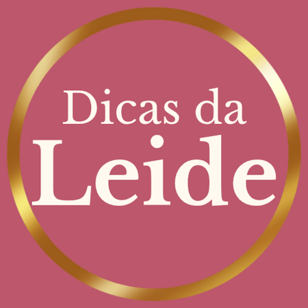 DICAS DA LEIDE