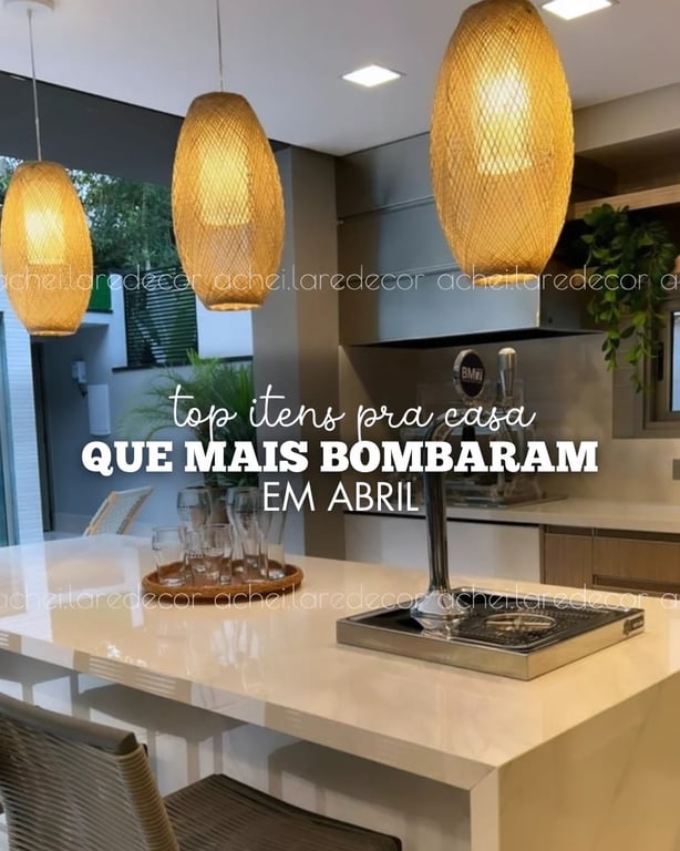 POST 123  -  Itens para casa que mais bombaram em Abril