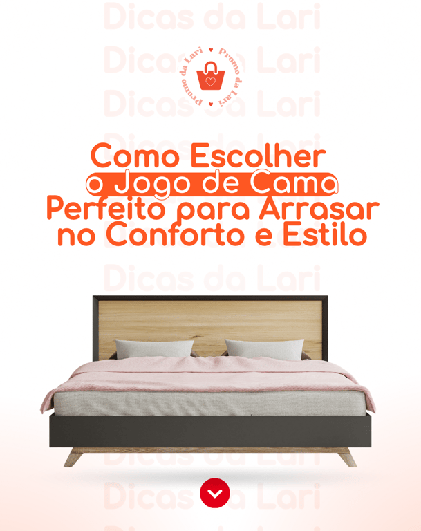 Como Escolher o Jogo de Cama Perfeito para Arrasar no Conforto e ...