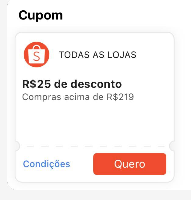 Cupom R$ 25 a partir de 219 - Shopee