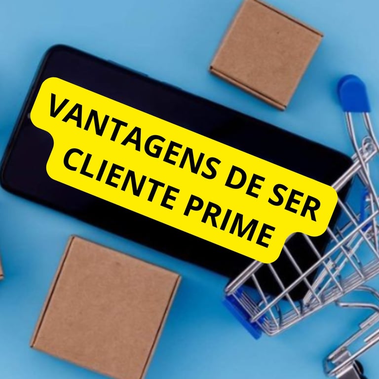 VANTAGENS CLIENTE PRIME